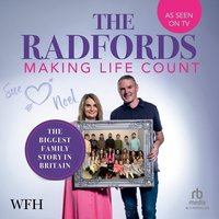 The Radfords: Making Life Count - Noel Radford - audiobook