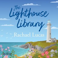 The Lighthouse Library - Rachael Lucas - audiobook