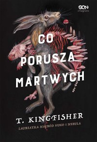 Co porusza martwych - T. Kingfisher - ebook