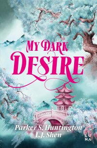 My Dark Desire - L.J. Shen - ebook