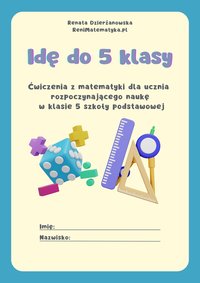 Idę do 5 klasy - ćwiczenia - Renata Dzierżanowska - ebook