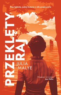 Przeklęty raj - Julia Malye - ebook