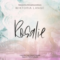 Rosalie - Wiktoria Lange - audiobook