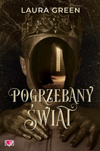 Pogrzebany świat - Laura Green - ebook