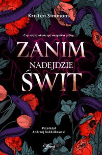 Zanim nadejdzie świt - Kristen Simmons - ebook