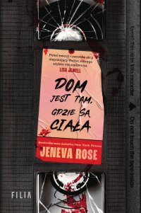 Dom jest tam, gdzie są ciała - Jeneva Rose - ebook