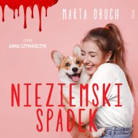 Nieziemski spadek - Marta Obuch - audiobook