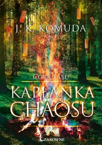 Kapłanka chaosu - J. K. Komuda - ebook