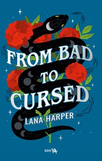 From Bad to Cursed - Lana Harper - ebook