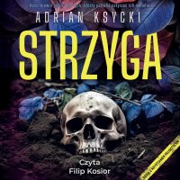 Strzyga - Adrian Ksycki - audiobook