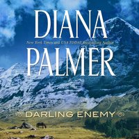 Darling Enemy - Diana Palmer - audiobook