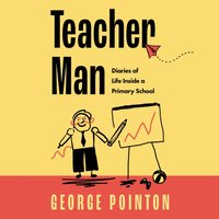 Teacher Man - George Pointon - audiobook