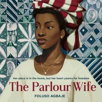 Parlour Wife - Foluso Agbaje - audiobook