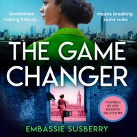 Game Changer - Embassie Susberry - audiobook