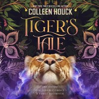 Tiger's Tale - Colleen Houck - audiobook