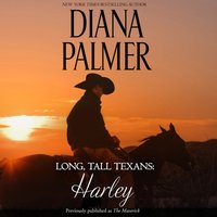 Long, Tall Texans: Harley - Diana Palmer - audiobook