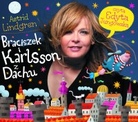 Braciszek i Karlsson z Dachu - Astrid Lindgren - audiobook