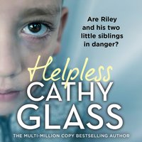 Helpless - Cathy Glass - audiobook