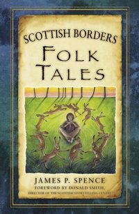 Scottish Borders Folk Tales [DRM] - Donald Smith - ebook