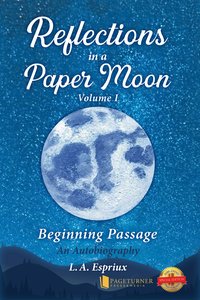 Reflections in a Paper Moon - L.A. Espriux - ebook