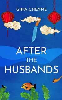 After the Husbands - Gina Cheyne - ebook