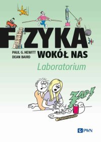 Fizyka wokół nas. Laboratorium - Paul G. Hewitt - ebook