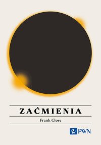 Zaćmienia - Frank Close - ebook