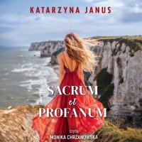 Sacrum et profanum - Katarzyna Janus - audiobook