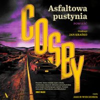 Asfaltowa pustynia - S.A. Cosby - audiobook