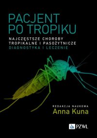 Pacjent po tropiku - Anna Kuna - ebook