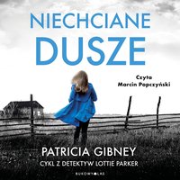 Niechciane dusze - Gibney Gibney - audiobook