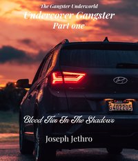 Undercover Gangster - Joseph Jethro - ebook