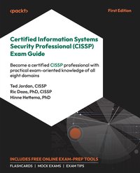 Certified Information Systems Security Professional (CISSP) Exam Guide - Ted  Jordan - ebook