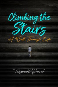 Climbing the Stairs - Reginald Powell - ebook