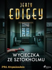 Wycieczka ze Sztokholmu - Jerzy Edigey - ebook