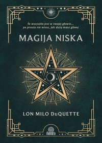 Magija niska - Lon Milo DuQuette - ebook