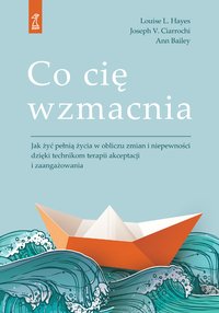 Co cię wzmacnia - Louise L. Hayes - ebook