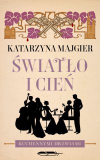 Światło i cień - Katarzyna Majgier - ebook