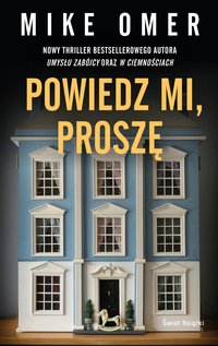 Powiedz mi, proszę - Mike Omer - ebook