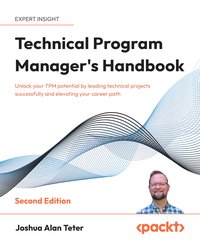 Technical Program Manager's Handbook - Joshua Alan Teter - ebook