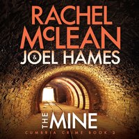 The Mine - Rachel McLean - audiobook