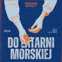 Do latarni morskiej - Virginia Woolf - audiobook