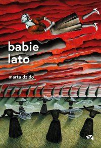 Babie lato - Marta Dzido - ebook