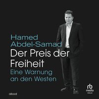 Der Preis der Freiheit - Hamed Abdel-Samad - audiobook