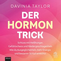 Der Hormon-Trick - Davinia Taylor - audiobook