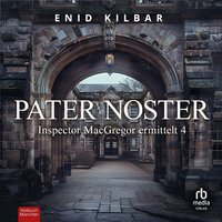 Pater Noster - Enid Kilbar - audiobook