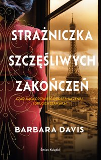 Strażniczka szczęśliwych zakończeń - Barbara Davis - ebook