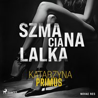 Szmaciana lalka - Katarzyna Primus - audiobook