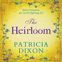 The Heirloom - Patricia Dixon - audiobook