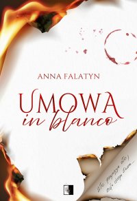 Umowa in blanco - Anna Falatyn - ebook